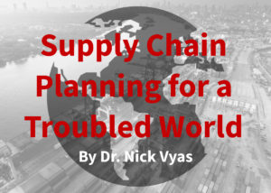 Supply Chain Planning for a troubled world